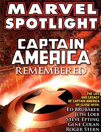 Marvel Spotlight: Captain America Remembered Comic