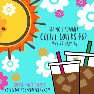 http://coffeelovingcardmakers.com/2020/05/2020-spring-summer-coffee-lovers-blog-hop/