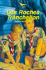 Les Roches Tranchelion