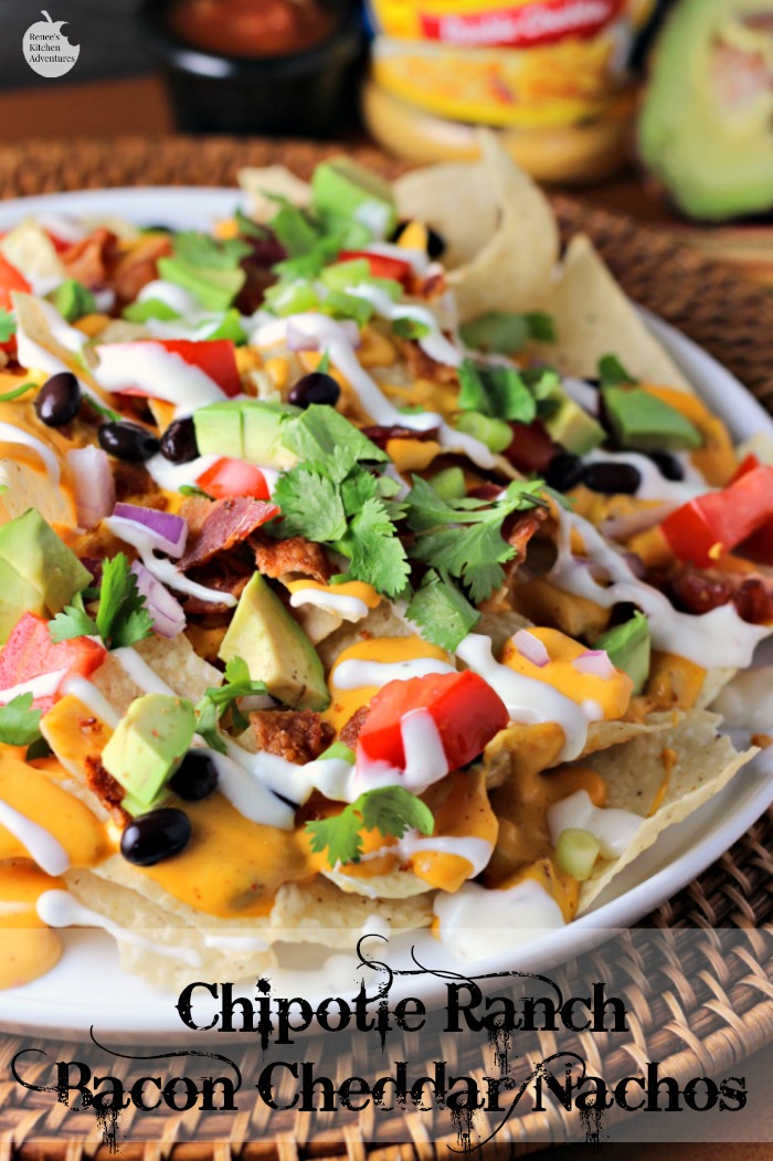 Chipotle Ranch Bacon Cheddar Nachos Renee's Kitchen Adventures