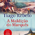 Edições ASA | "A Maldição do Marquês" de Tiago Rebelo 