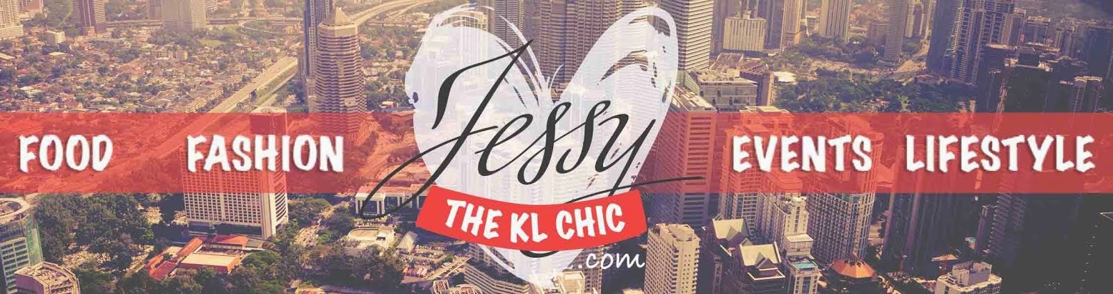Jessy The KL Chic - Malaysia Food, Fashion, Events, Beauty and Lifestyle Blogger