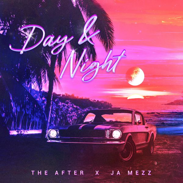 The After, Ja Mezz – Day&Night – Single