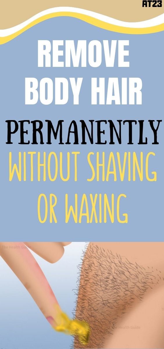 How To Naturally Remove Body Hair Permanently (No Waxing Or Shaving) Heatlhy Scoop