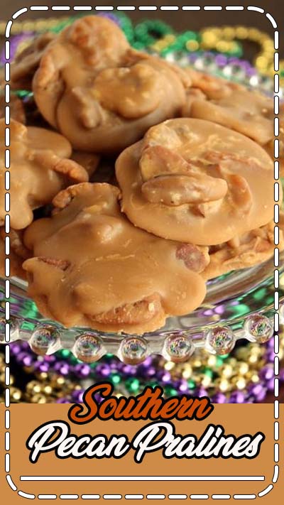 These sweet and sugary pralines are loaded with toasted pecans - they are a classic Southern treat that practically melts in your mouth!