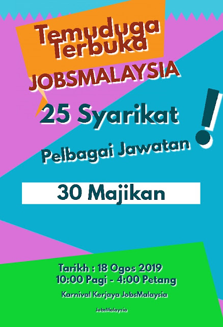 Temuduga Terbuka Pelbagai Jawatan di JobsMalaysia 2019 Temuduga Terbuka Pelbagai Jawatan di JobsMalaysia 2019