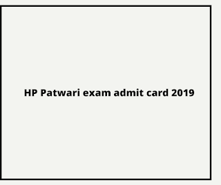 HP Patwari exam admit card 2019 