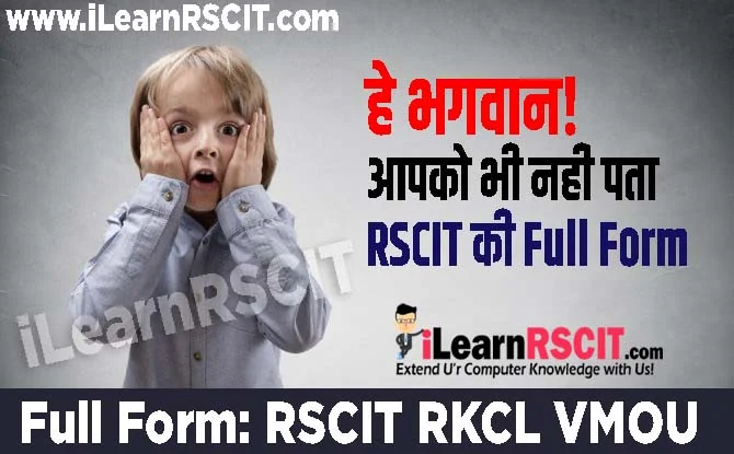 RSCIT RKCL VMOU Full Forms 101 RSCIT Exam Related Full Form In rscit-rkcl-vmou-full-forms-101-rscit-exam-related-full-form-in