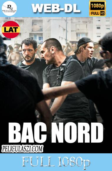 BAC Nord- Brigada Anticriminal (2021) Full HD WEB-DL 1080p Dual-Latino VIP