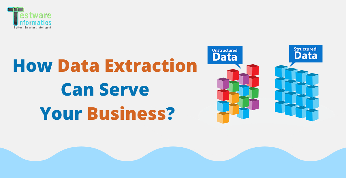 Informative Tips How Data Extraction Can Serve Your Business?