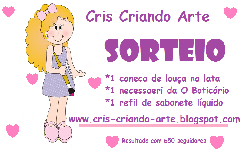 Sorteio da Cris Criando Arte...Participem!