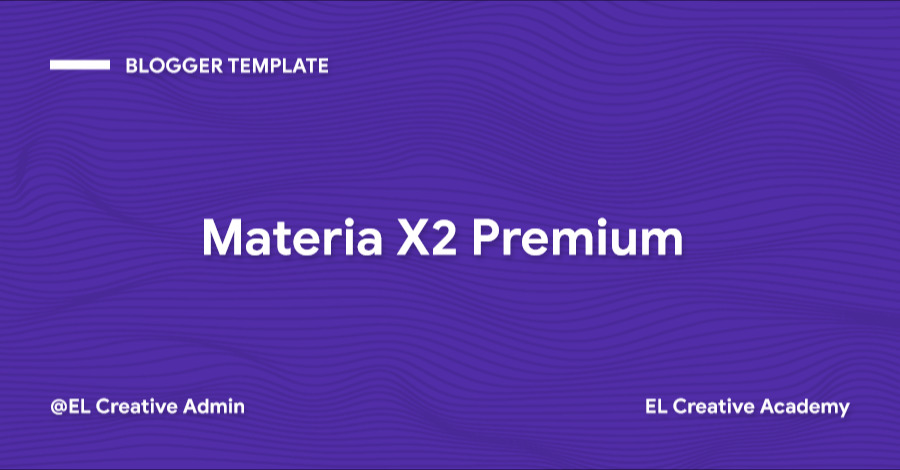 Materia X2 - Responsive Material Design Blogger Template Materia X2 - Responsive Material Design Blogger Template