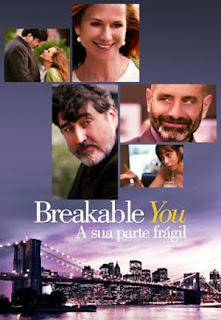 Breakable You: A Sua Parte Frágil - HDRip Dual Áudio