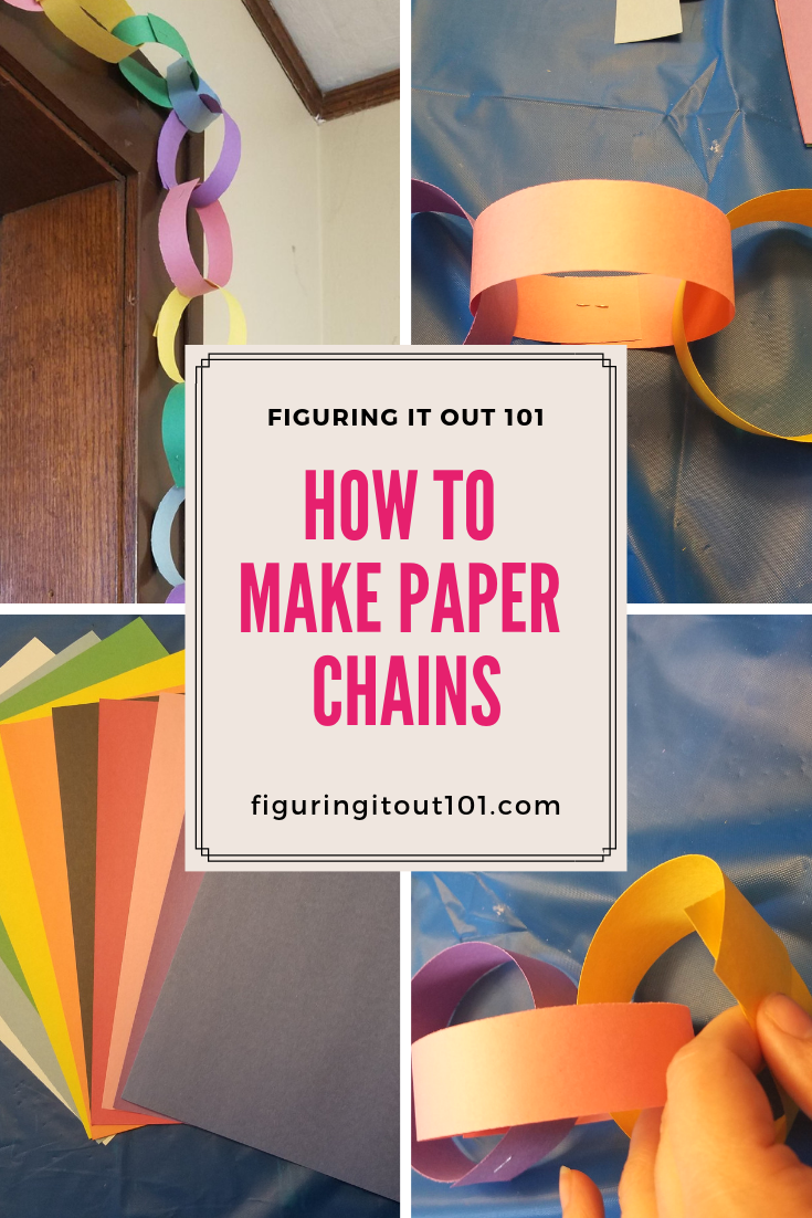 Figuring It Out 101 How to Make Paper Chains