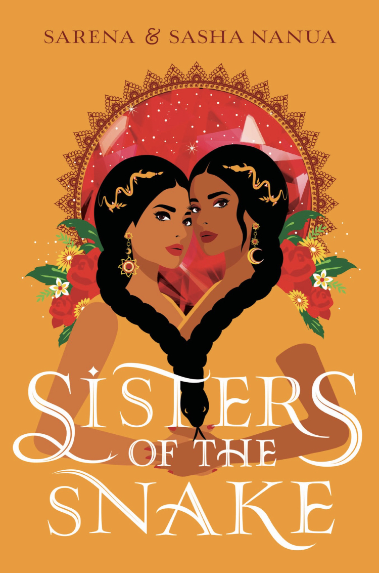 Sisters of the Snake by Serena and Sasha Nanua