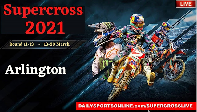 Arlington Supercross 2021 Live