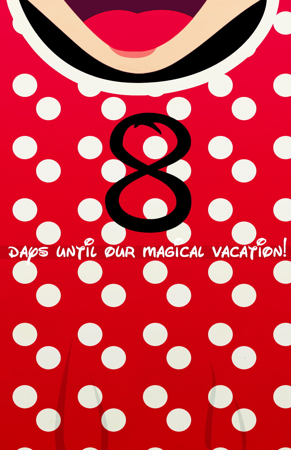 8 Days Until Our Magical Vacation 8 Days Until Our Magical Vacation