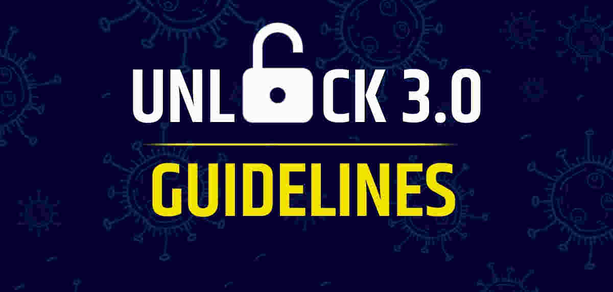 Unlock 3.0 Rules Explained : Between August 1 and August 31