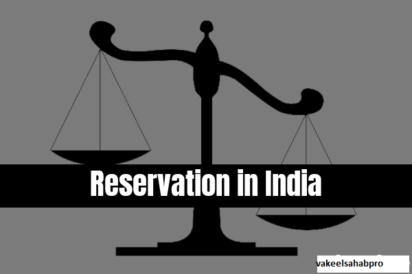 Reservation in India In Relation With Article 15 & 16 of The Constitution of India.