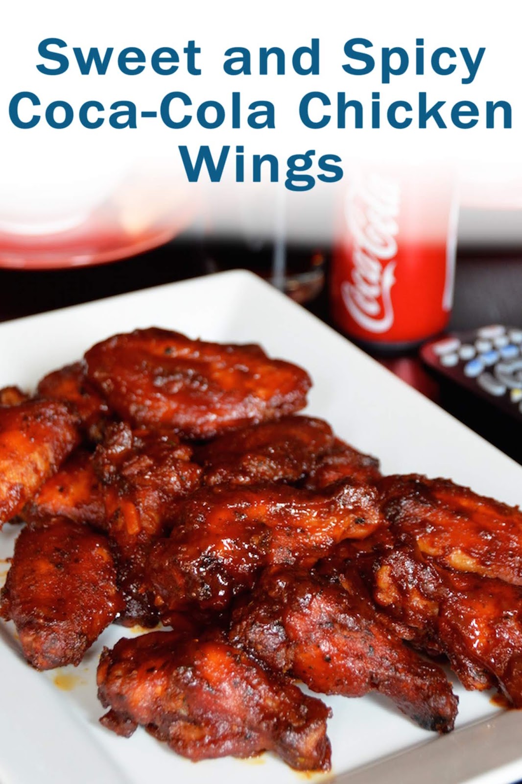 Sweet and Spicy Coca-Cola Chicken Wings