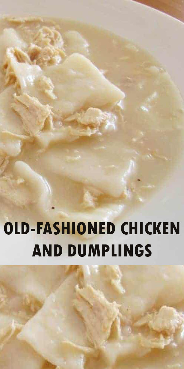 OLD-FASHIONED CHICKEN AND DUMPLINGS RECIPE