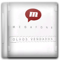 Megafone – Olhos Vendados (2011)