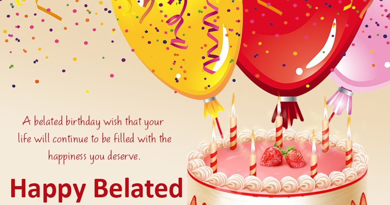 Sincere Belated Birthday Wishes Messages And Greetings Love Sms Quotes Wishes Mobiles Text Sms Funny Sms In Urdu Hindi English Sincere Belated Birthday Wishes Messages And Greetings Love Sms Quotes Wishes Mobiles Text Sms Funny Sms In Urdu Hindi English