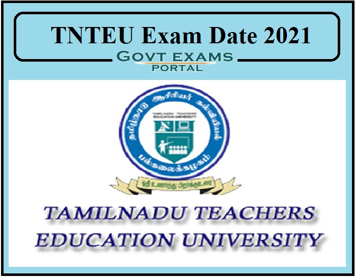 TNTEU B.Ed./B.Ed.(Spl.Edn.)/M.Ed./M.Ed.(Spl.Edn.) Degree Examinations