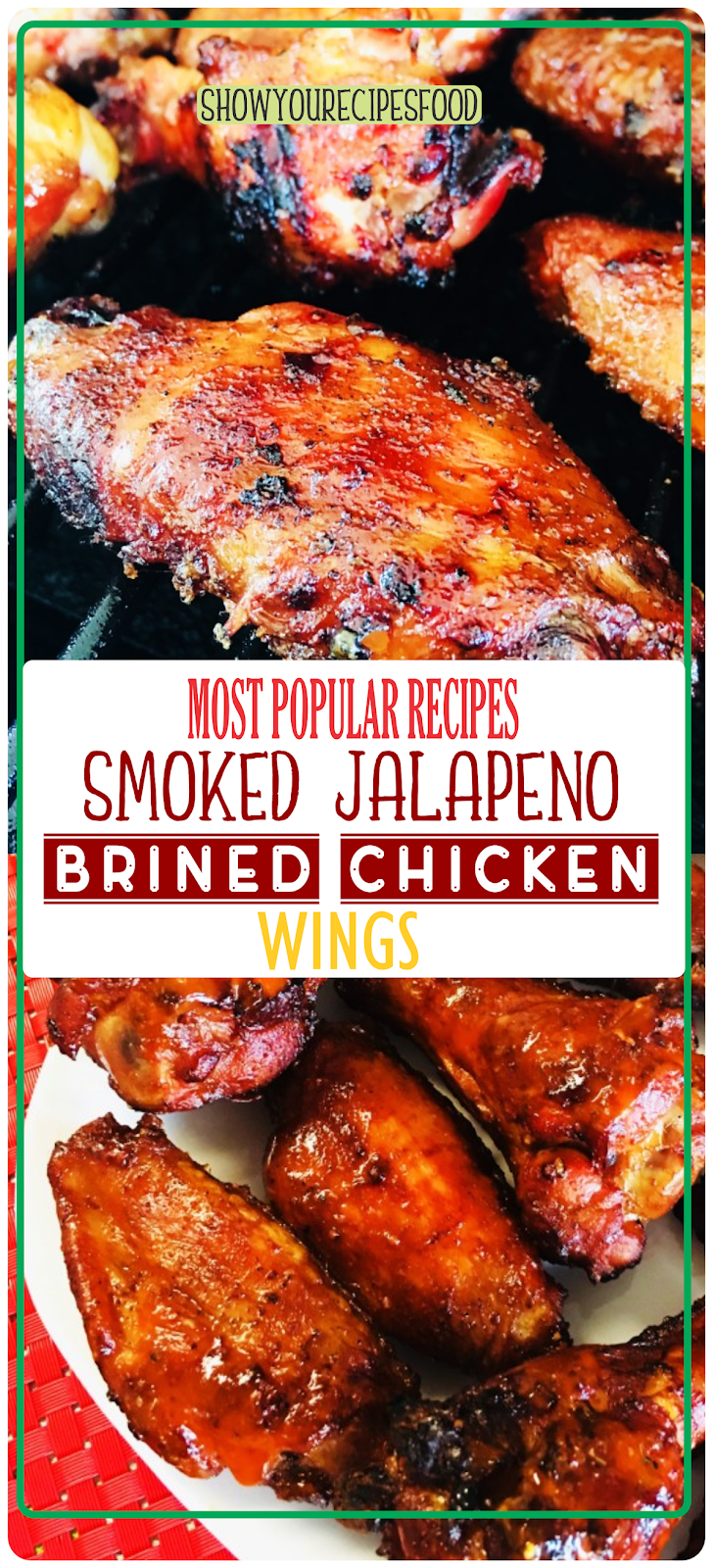 Smoked Jalapeno Brined Chicken Wings Show You Recipes