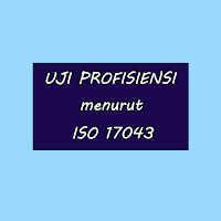 Uji Profisiensi Laboratorium dan Uji Banding ISO 17025 Untuk Kinerja Optimal