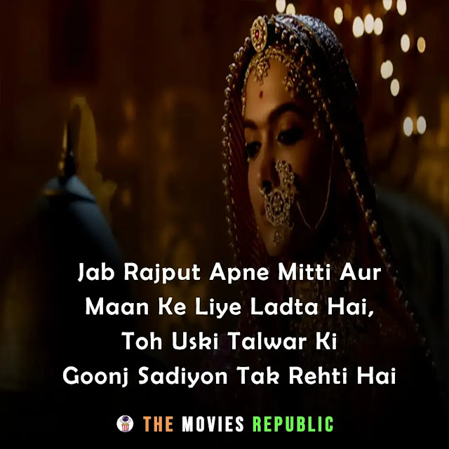 padmaavat movie dialogues, padmaavat movie quotes, padmaavat movie shayari, padmaavat movie status, padmaavat movie captions