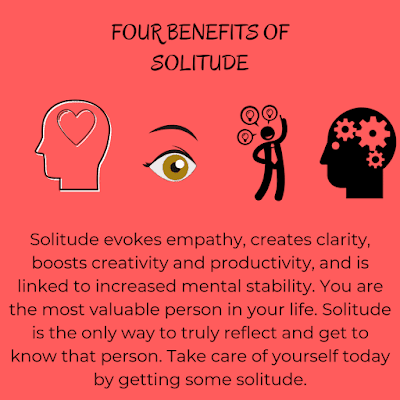 Four benefits of solitude
