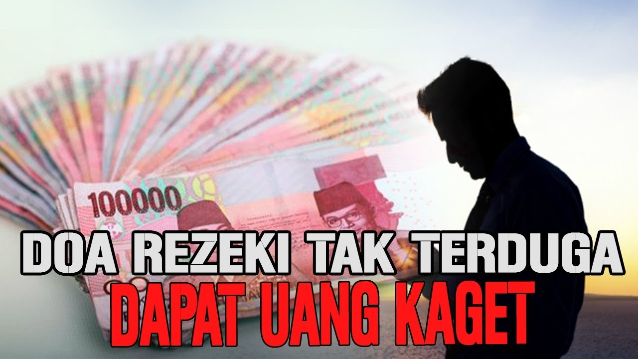 Amalan Mendatangkan Rezeki Tak Terduga