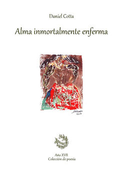 Mi nuevo libro:  Alma inmortalmente enferma