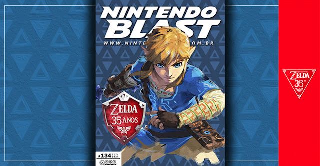 A Revista Nintendo Blast N.º 134 comemora os 35 anos de The Legend of Zelda