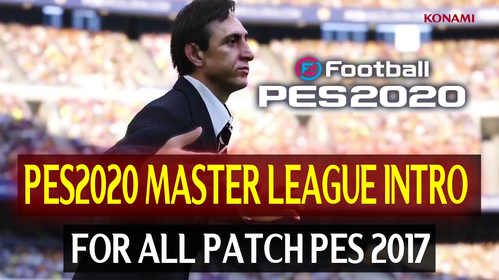 PES2017 PES2020 MASTER LEAGUE INTRO BY DZPLAYZ