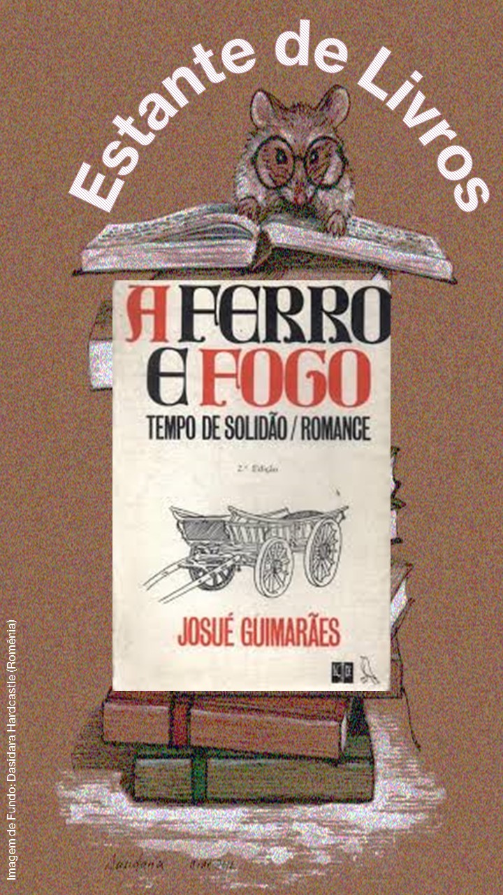 Pavilhão Literário Cultural Singrando Horizontes Estante de Livros (“A Ferro e Fogo”, de Josué Pavilhão Literário Cultural Singrando Horizontes Estante de Livros (“A Ferro e Fogo”, de Josué