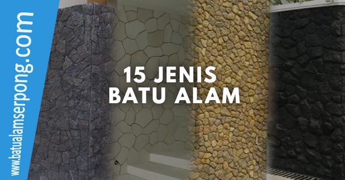 15 Jenis Batu Alam Untuk Desain Rumah JUAL BATU ALAM TERLENGKAP DIJAKARTA