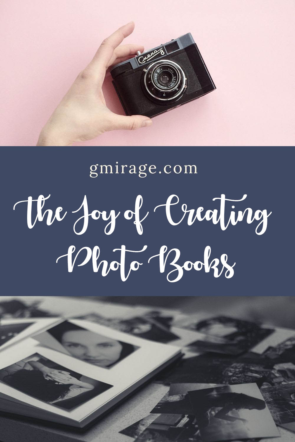 The Joy of Creating Photo Books, photos, photobook