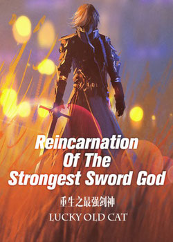 Reincarnation Of The Strongest Sword God 131 140