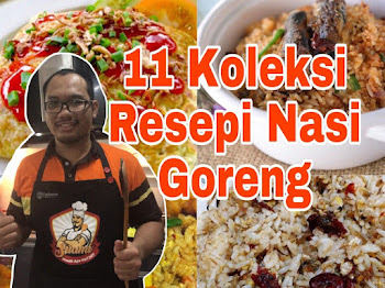 11 Koleksi Resepi Nasi Goreng Sedap, Mudah Dan Sesuai Untuk Yang Bujang-bujang Nak Cuba