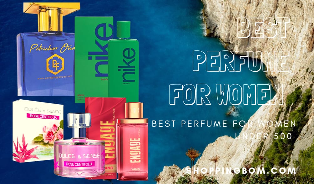 5 Best Perfumes under 500 in India for ladies2021Women perfume