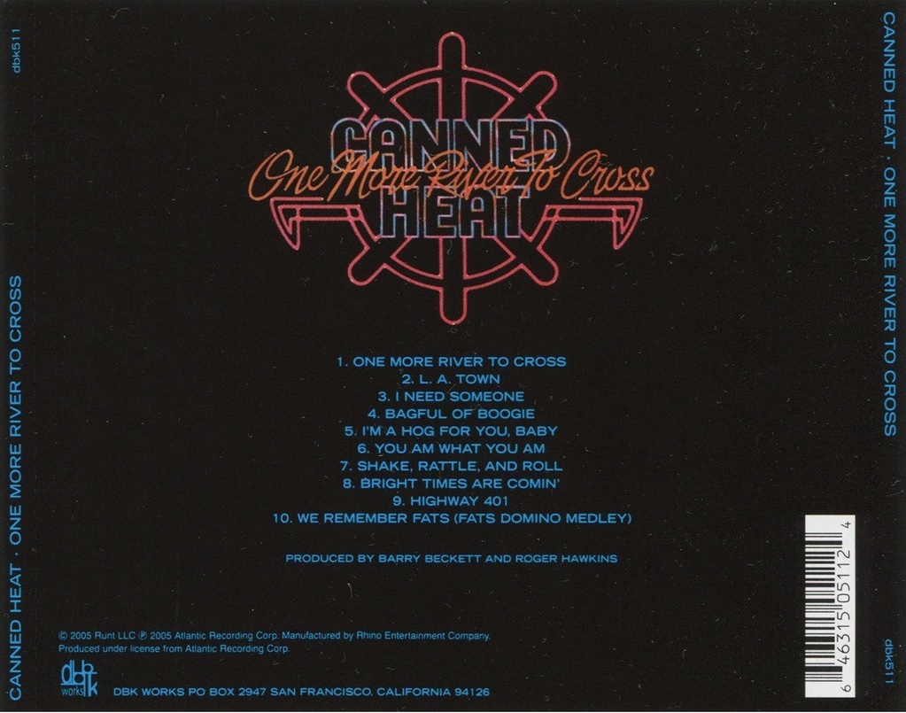 Classic Rock Covers Database Canned Heat One More River to Cross (1973)