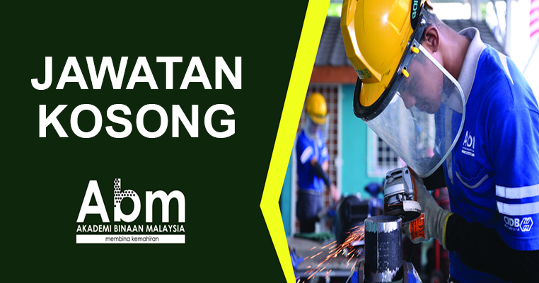 Jawatan Kosong Di Akademi Binaan Malaysia Abm Jobcari Com Jawatan Kosong Terkini