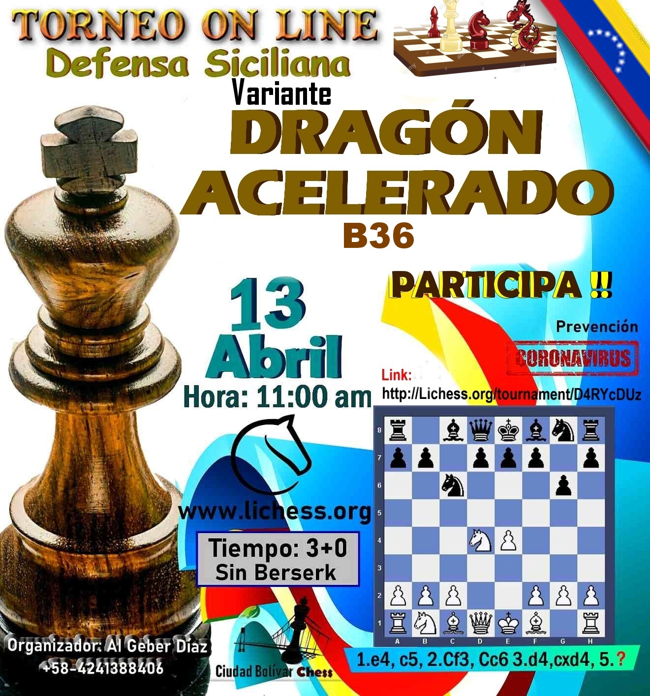 TORNEO TEMÁTICO VARIANTE DRAGÓN ACELERADO AJEDREZ ON LINE ~ Ciudad Bolívar  Chess