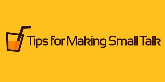 Tips For Making Small Talk PsychTronics tips-for-making-small-talk-psychtronics