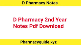 D Pharmacy 2nd Year Notes Pdf Download