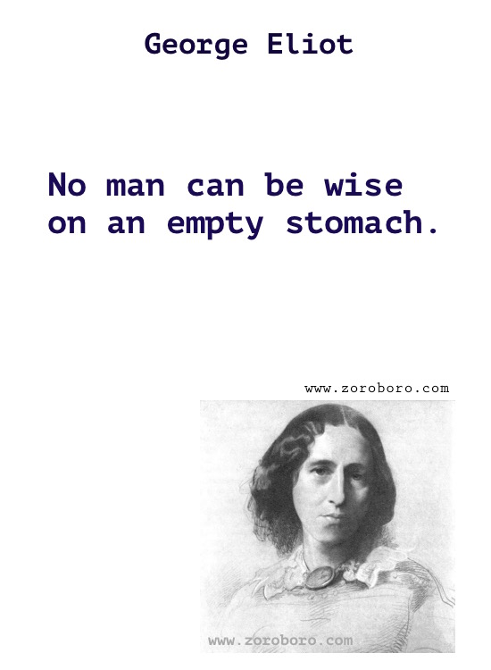 George Eliot Quotes.George Eliot Middlemarch Quotes, George Eliot (Mary Anne Evans) Books . George Eliot Writings, Knowledge, Inspirational Quotes, passion,women,man,real name mary