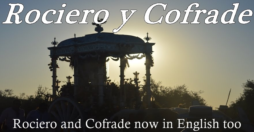 Rociero and Cofrade now in English too