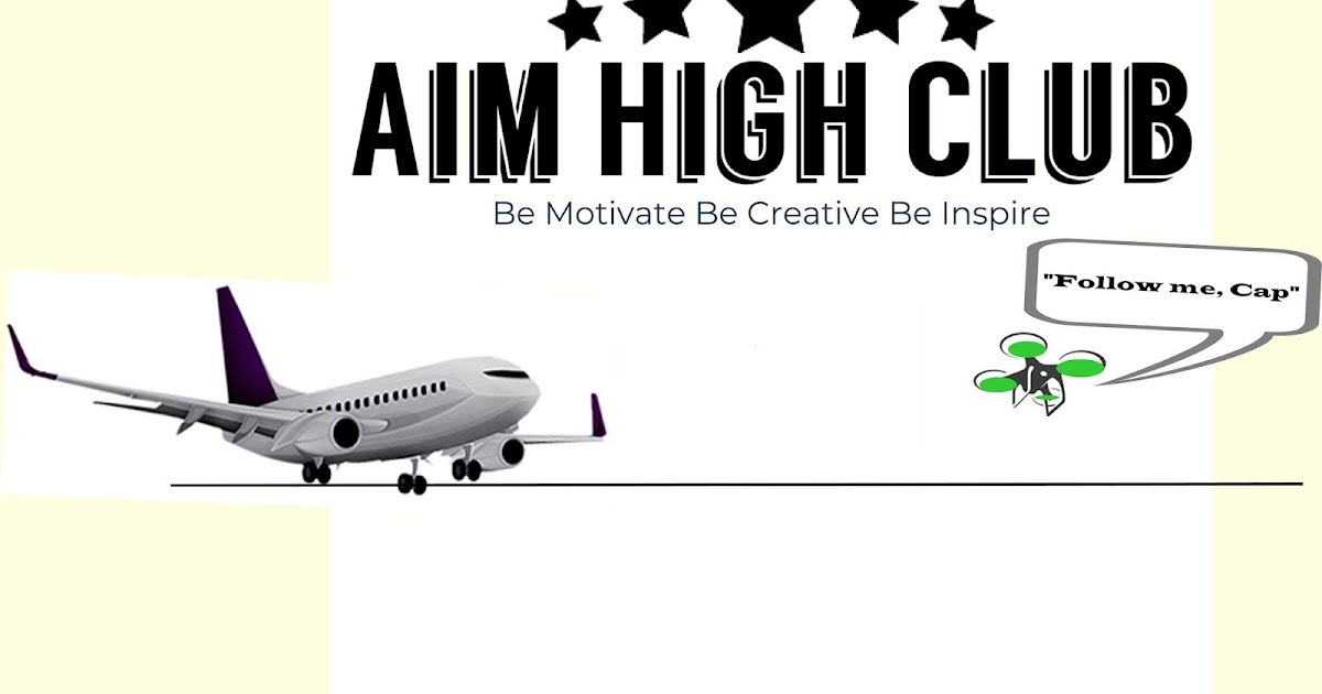 Aim High Blog Space Follow me [DRONES]